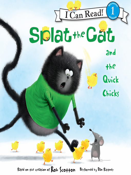 Title details for Splat the Cat and the Quick Chicks by Rob Scotton - Available